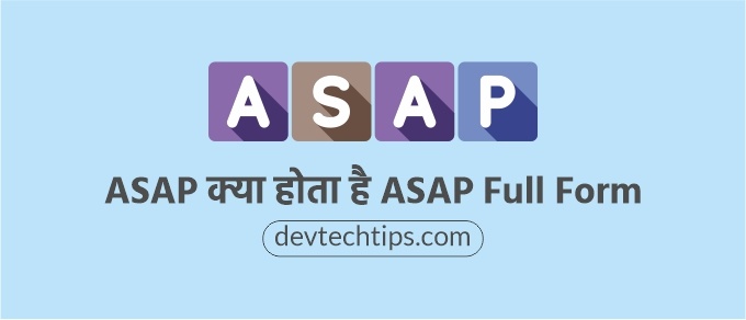 ASAP full form in hindi